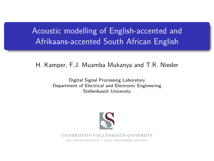 acoustic modelling of english accented and afrikaans