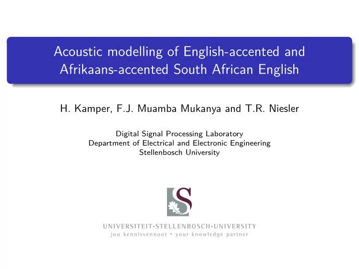 acoustic modelling of english accented and afrikaans