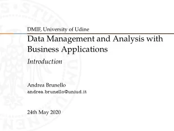 Data Management and Analysis with  Business Applications  Introduction  Andrea Brunello
