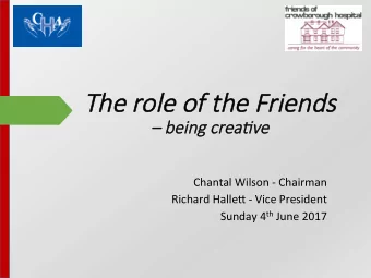 The   role   of   the   Fr  Friends            being