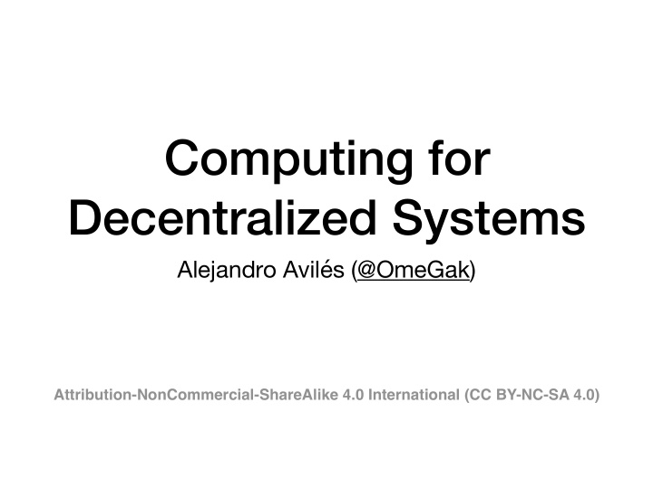 computing for decentralized systems