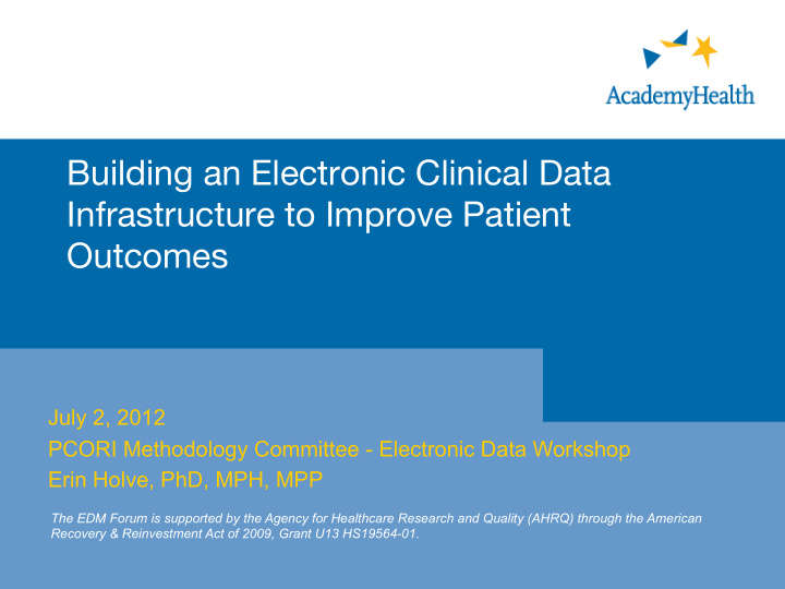 building an electronic clinical data infrastructure to