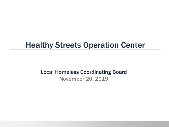 healthy streets operation center