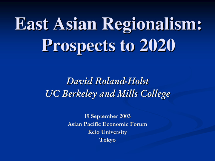 east asian regionalism east asian regionalism prospects