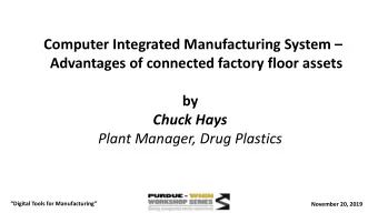 Computer Integrated Manufacturing System   Advantages of connected factory floor assets  by