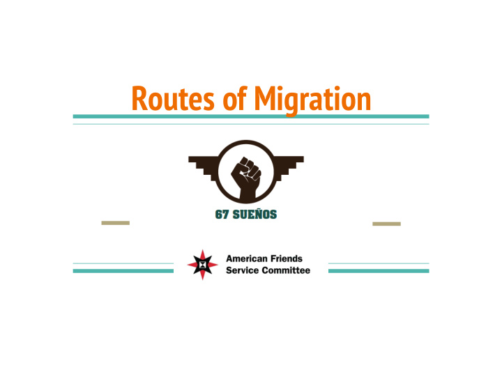 routes of migration routes of migration into the u s from