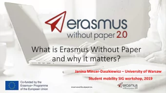 and why it matters? Janina Mincer-Daszkiewicz  University of Warsaw  Student mobility SIG