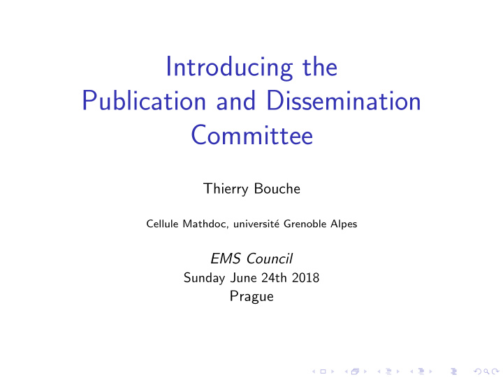 introducing the publication and dissemination committee