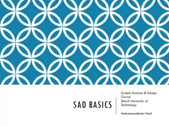 SAD BASICS  Technology  MohammadAmin Fazli  1-2  A FRAMEWORK FOR SYSTEMS ANALYSIS  AND DESIGN A