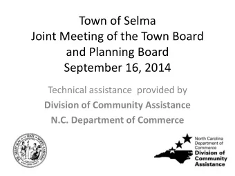 Joint Meeting of the Town Board  and Planning Board  September 16, 2014  Technical assistance