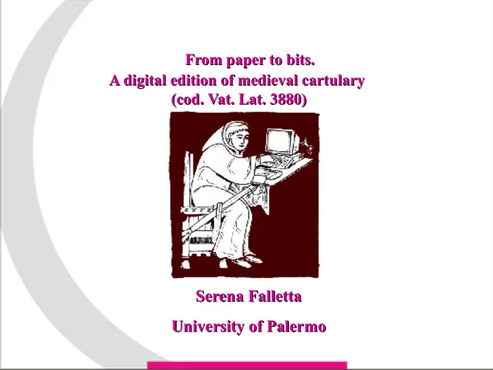 from paper to bits a digital edition of medieval