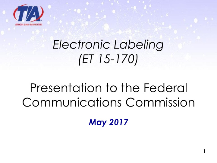 electronic labeling et 15 170 presentation to the federal