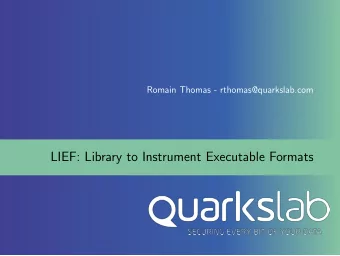 LIEF: Library to Instrument Executable Formats  Table of Contents  Introduction  Architecture  Demo
