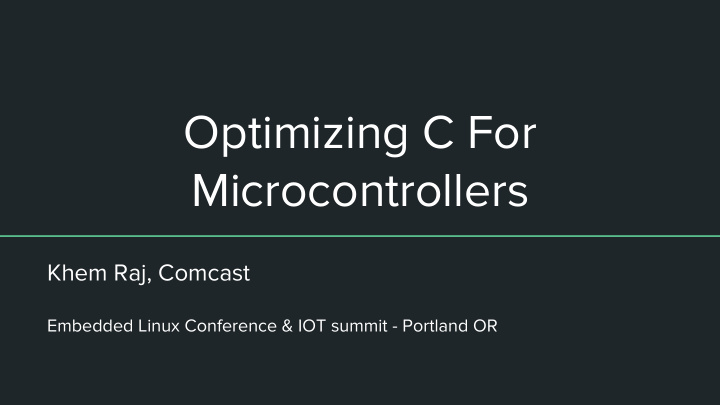 optimizing c for microcontrollers