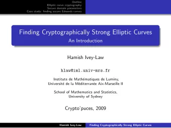 Finding Cryptographically Strong Elliptic Curves  An Introduction  Hamish Ivey-Law