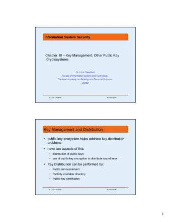 Key Management and Distribution   public-key encryption helps address key distribution  problems