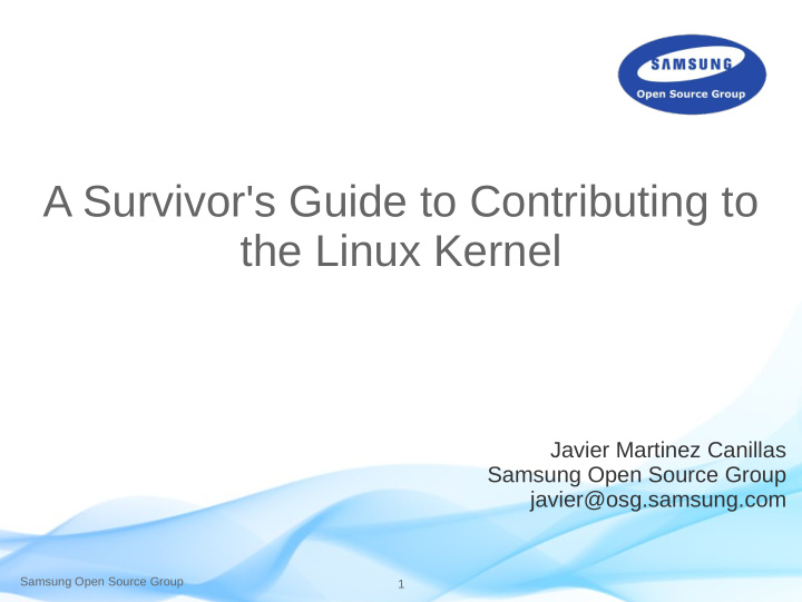 a survivor s guide to contributing to the linux kernel