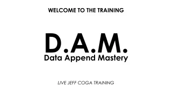 D.A.M.  Data Append Mastery  LIVE JEFF COGA TRAINING If Youre NOT Embarrassed By  Your First