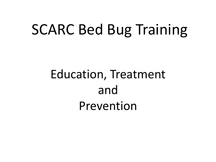 scarc bed bug training education treatment and prevention