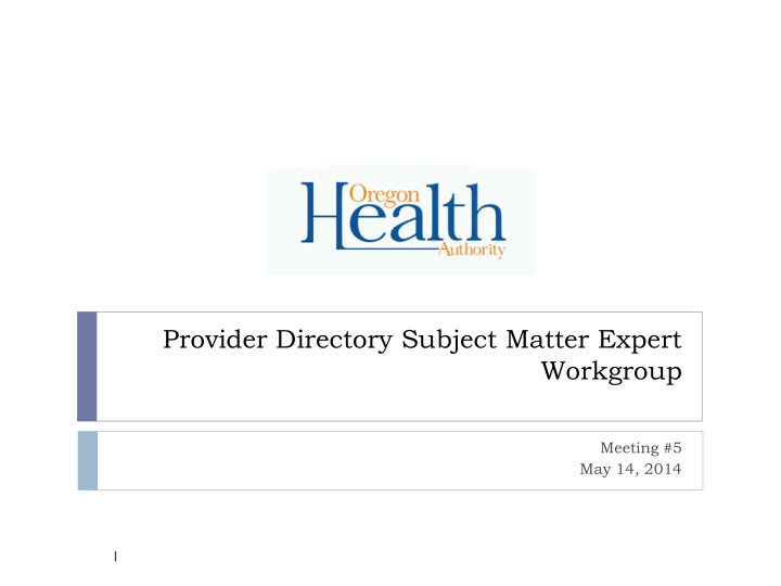 provider directory subject matter expert workgroup