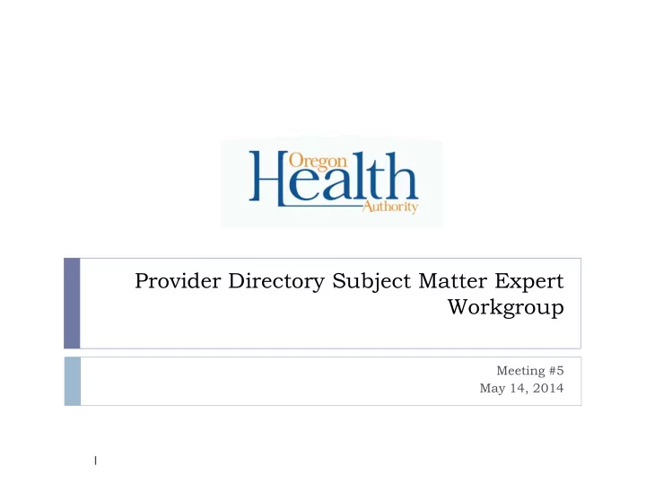 provider directory subject matter expert workgroup