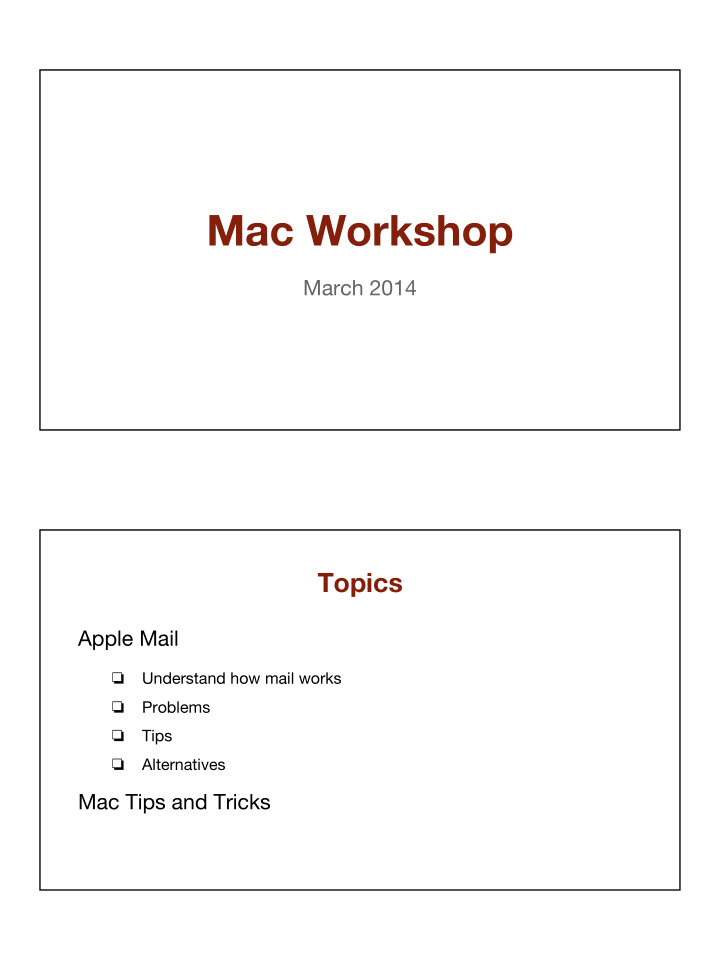 mac workshop