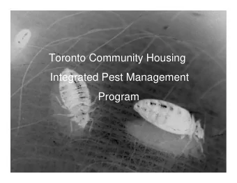 Toronto Community Housing  Integrated Pest Management  Program  The Goal of this Integrated Pest