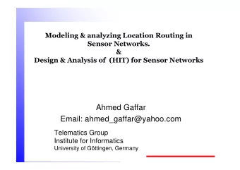 Ahmed Gaffar  Email: ahmed_gaffar@yahoo.com  Telematics Group  Institute for Informatics