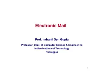 Electronic Mail  Prof. Indranil Sen Gupta  Professor, Dept. of Computer Science &amp; Engineering