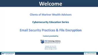 Welcome  Clients of Mariner Wealth Advisors  Cybersecurity Education Series  Email Security