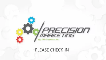 PLEASE CHECK-IN  Strategic Online/Offline Campaigns  Sent to Customers and/or Prospects  What Do I