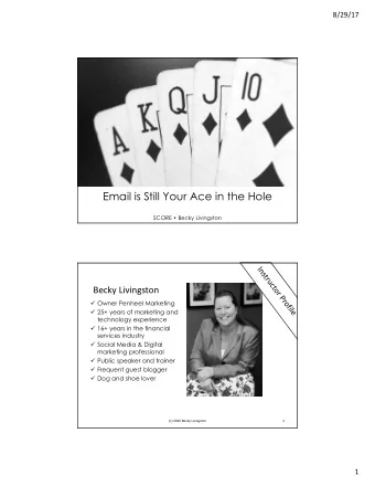 Email is Still Your Ace in the Hole  SCORE  Becky Livingston  Becky Livingston  Owner Penheel