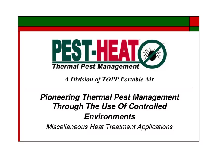 pioneering thermal pest management through the use of