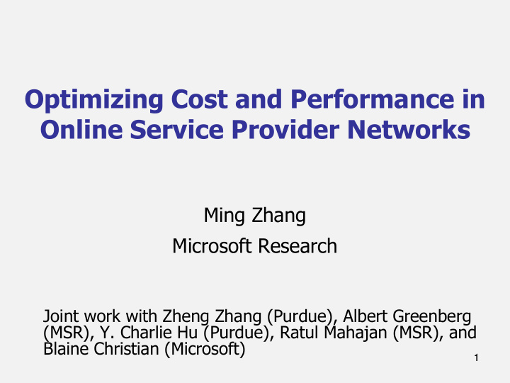 optimizing cost and performance in online service