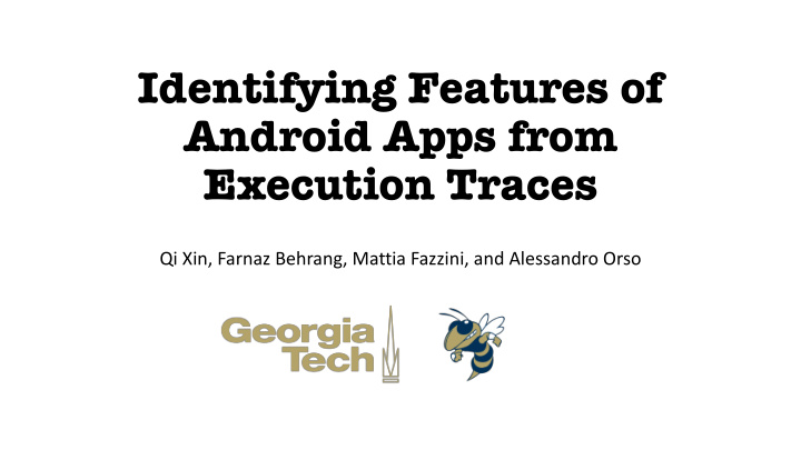 identifying features of android apps from execution traces