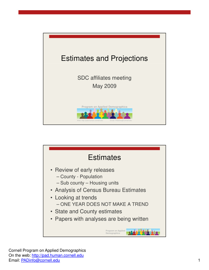 estimates and projections