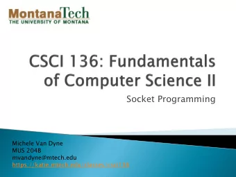Socket Programming  Michele Van Dyne  MUS 204B  mvandyne@mtech.edu