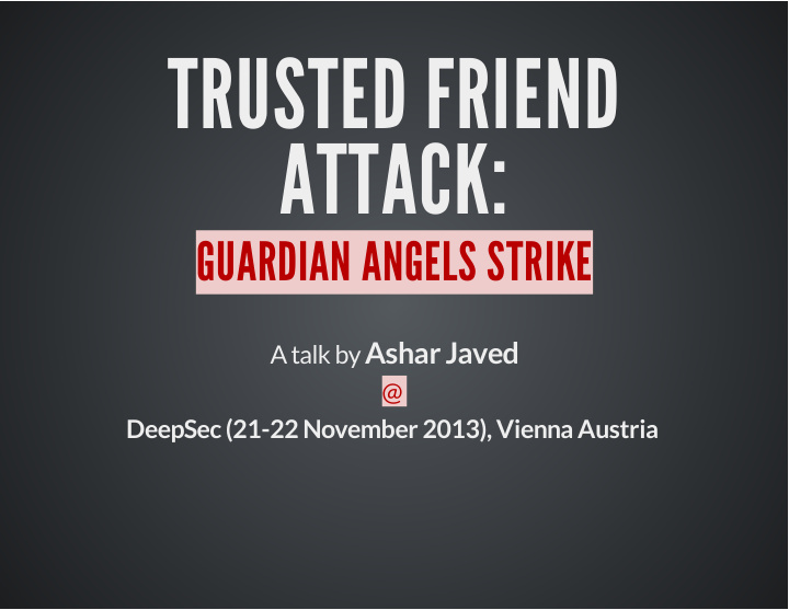 trusted friend attack