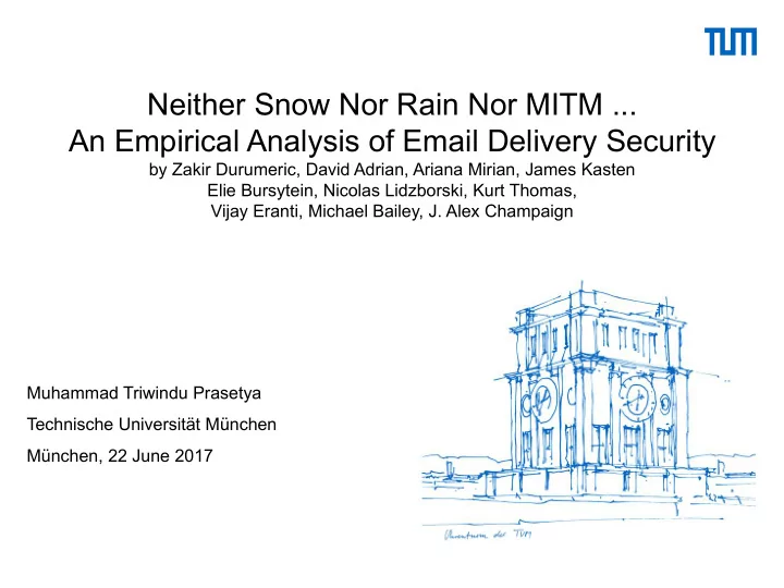 neither snow nor rain nor mitm an empirical analysis of