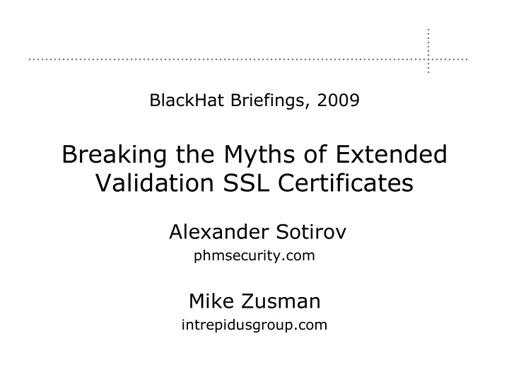 breaking the myths of extended validation ssl certificates