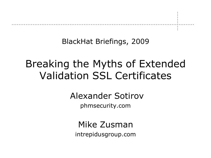 breaking the myths of extended validation ssl certificates