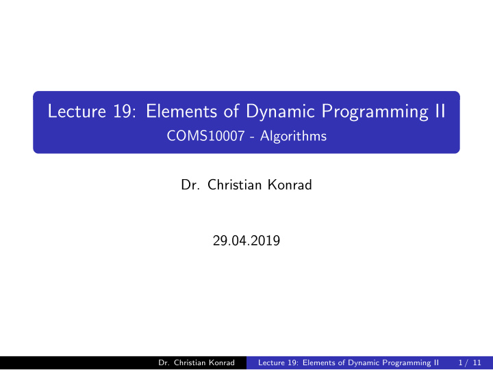 lecture 19 elements of dynamic programming ii