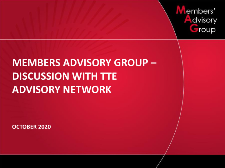 members advisory group discussion with tte