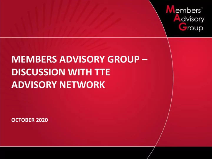 members advisory group discussion with tte