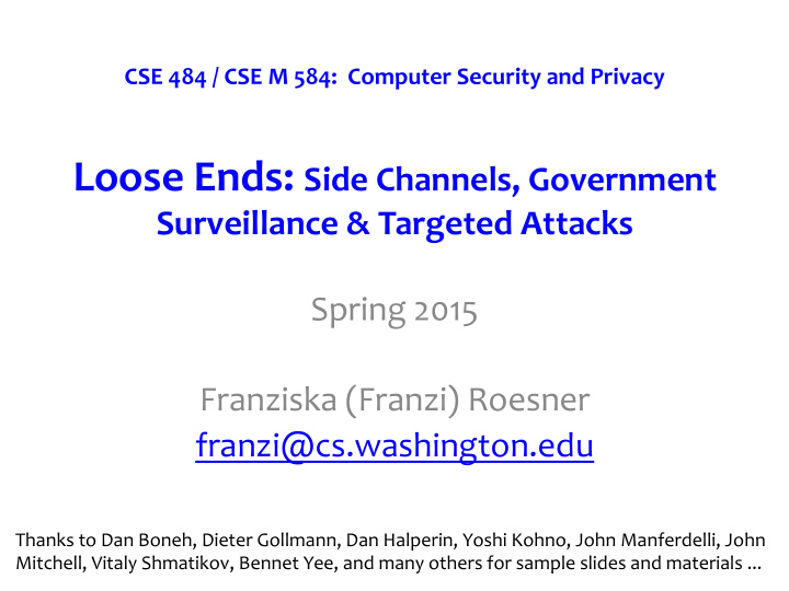 loose ends side channels government surveillance targeted