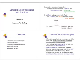 General Security Principles often thankless task  securing an organization  s data.  and