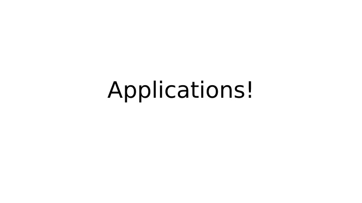 applications where we are in the course