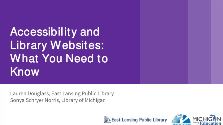 accessib ibil ilit ity a and library w websi sites s what