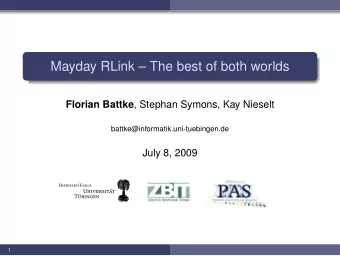 Mayday RLink  The best of both worlds Florian Battke , Stephan Symons, Kay Nieselt