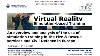 Virtual Reality  Simulation-based Training  An overview and analysis of the use of  simulation